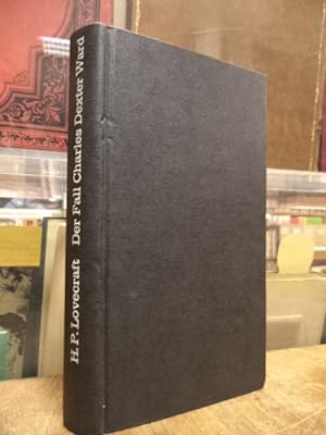 Der Fall Charles Dexter Ward - Zwei Horrorgeschichten, aus dem Amerikanischen von Rudolf Hermstein,