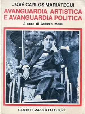 Seller image for Avanguardia artistica e avanguardia politica. for sale by LIBET - Libreria del Riacquisto