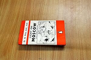 Imagen del vendedor de Light on Moscow : Soviet policy analysed a la venta por HALCYON BOOKS