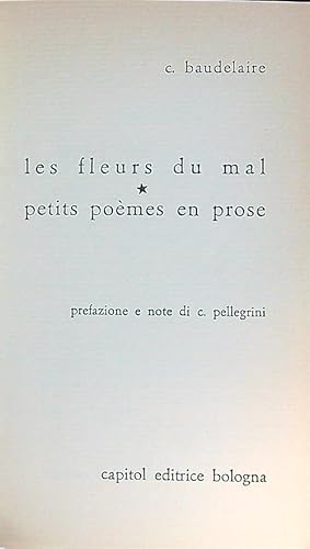 Imagen del vendedor de Les fleurs du mal. Petits poemes en prose a la venta por Librodifaccia