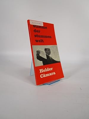 Seller image for Stimme der stummen Welt. Helder Cmara. for sale by Antiquariat Bookfarm