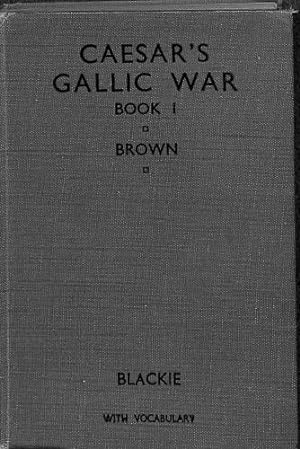 Bild des Verkufers fr Caesar's Gallic War Book I zum Verkauf von WeBuyBooks