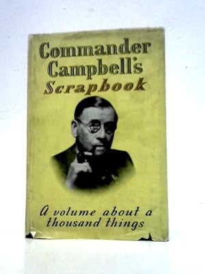 Imagen del vendedor de Commander Campbell's Scrapbook a la venta por World of Rare Books