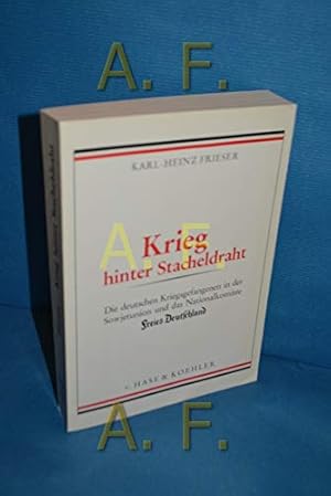 Bild des Verkufers fr Krieg hinter Stacheldraht : d. dt. Kriegsgefangenen in d. Sowjetunion u.d. Nationalkomitee "Freies Deutschland". zum Verkauf von Antiquariat Johannes Hauschild