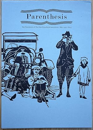 Imagen del vendedor de PARENTHESIS The Newsletter Of The Fine Book Press Association, No. 3, May 1999 a la venta por Dodman Books