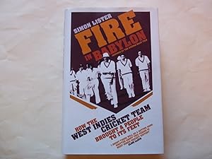 Seller image for Fire in Babylon: How the West Indies Cricket Team Brought a People to its Feet. Signed by Michael Holding to a named recipient on title page. for sale by Carmarthenshire Rare Books