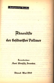 Ahnenliste der Geschwister Vollmer. Stand: Mai 1949.