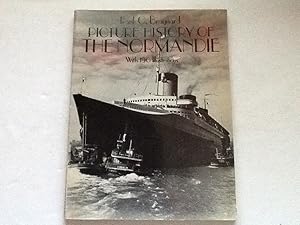 Picture History of the Normandie: With 190 Illustrations
