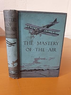 Image du vendeur pour The Mastery of the Air mis en vente par D & M Books, PBFA
