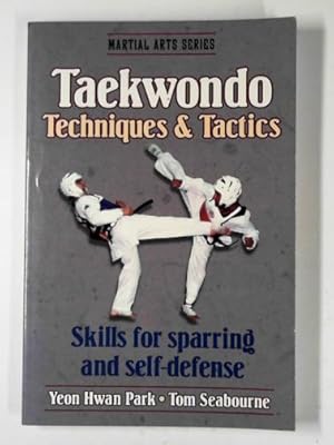 Bild des Verkufers fr Taekwondo techniques and tactics zum Verkauf von Cotswold Internet Books