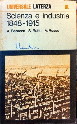 Imagen del vendedor de Scienza e industria 1848   1915. a la venta por Libreria La Fenice di Pietro Freggio