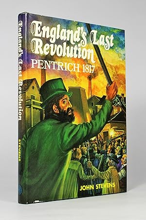 Seller image for England's Last Revolution: Pentrich 1817 for sale by George Longden