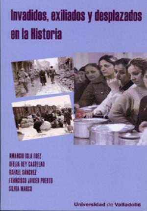 Seller image for INVADIDOS, EXILIADOS Y DESPLAZADOS EN LA HISTORIA for sale by Midac, S.L.