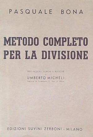 Seller image for Metodo completo per la divisione for sale by Librodifaccia