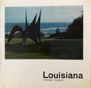 Seller image for Louisiana Humlebk Danmark - billedreportage og katalog / pictorial reportage and catalogue for sale by PRIMOBUCH