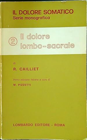 Bild des Verkufers fr Il dolore lombo-sacrale zum Verkauf von Librodifaccia
