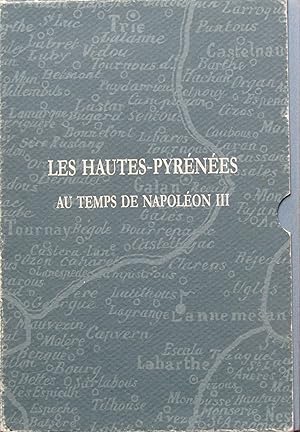 Imagen del vendedor de Les Hautes-Pyrnes au temps de Napolon III: Indicateur des Hautes-Pyrnes a la venta por Bouquinerie L'Ivre Livre