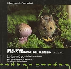 Seller image for Insettivori e piccoli roditori del Trentino.: Collana naturalistica; 7. for sale by Studio Bibliografico Adige