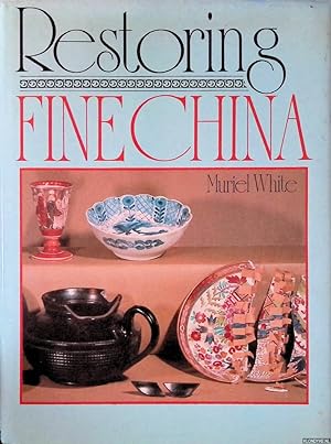 Imagen del vendedor de Restoring fine china a la venta por Klondyke