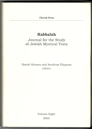 Seller image for Kabbalah. Journal for the Study of Jewish Mystical Texts. Volume 8 for sale by Libreria antiquaria Atlantis (ALAI-ILAB)