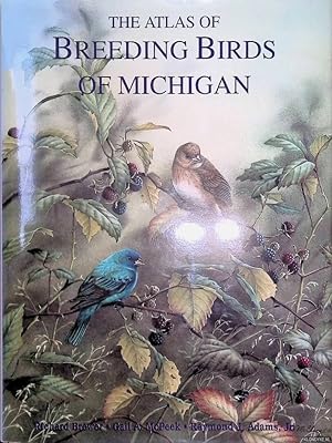 Bild des Verkufers fr The Atlas of Breeding Birds of Michigan zum Verkauf von Klondyke