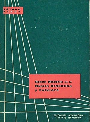 Bild des Verkufers fr Breve historia de la musica argentina y folklore zum Verkauf von Librodifaccia