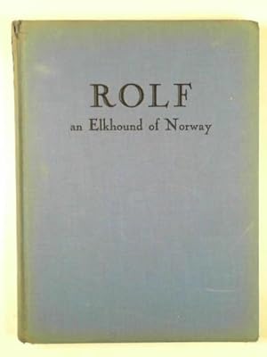 Imagen del vendedor de Rolf an Elkhound of Norway a la venta por Cotswold Internet Books