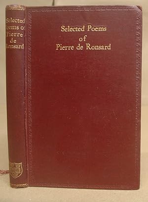 Bild des Verkufers fr Selected Poems Of Pierre De Ronsard zum Verkauf von Eastleach Books