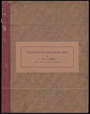 The Voice of the Cosmic Deep: A Philosophical Interpretation of Scientific Frontiers (Signed)
