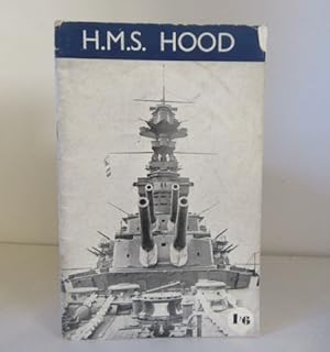 Seller image for H.M.S. 'Hood'. A brief history and tribute to the officers and men of the Hood, etc. for sale by BRIMSTONES