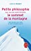 Bild des Verkufers fr Petite philosophie pour ceux qui veulent atteindre le sommet de la montagne (French Edition) [FRENCH LANGUAGE - Soft Cover ] zum Verkauf von booksXpress