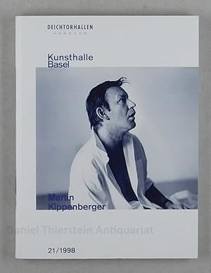 Bild des Verkufers fr Martin Kippenberger. (Katalog zur Ausstellung: Hamburg Deichtorhallen und Basel, Kunsthalle). zum Verkauf von Daniel Thierstein