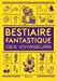 Seller image for Bestiaire fantastique des voyageurs [FRENCH LANGUAGE - Soft Cover ] for sale by booksXpress