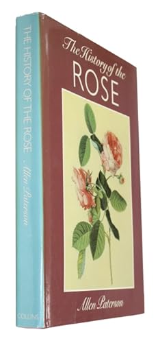 Seller image for The History of the Rose for sale by PEMBERLEY NATURAL HISTORY BOOKS BA, ABA