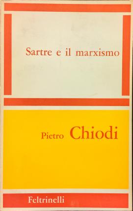 Seller image for Sartre e il marxismo. for sale by Libreria La Fenice di Pietro Freggio