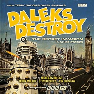 Image du vendeur pour Daleks Destroy: The Solution And Other Stories: From the Worlds of Doctor Who by Nation, Terry [Audio CD ] mis en vente par booksXpress