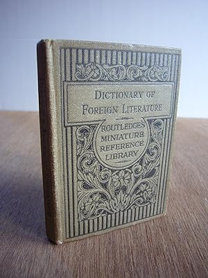 Imagen del vendedor de Miniature Book A Dictionary of Foreign and American Literature (Routledge's Miniature Reference Library) a la venta por Soin2Books
