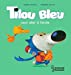 Image du vendeur pour Tilou bleu veut aller à l'école [FRENCH LANGUAGE] Relié mis en vente par booksXpress