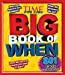 Seller image for Big Book of WHEN (A TIME for Kids Book) (TIME for Kids Big Books) [Hardcover ] for sale by booksXpress