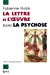 Seller image for Lettre et l'oeuvre dans la psychose (la) [FRENCH LANGUAGE - Soft Cover ] for sale by booksXpress