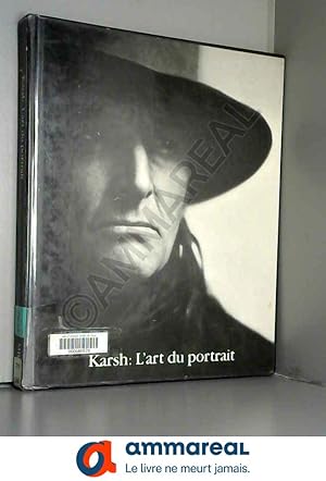 Imagen del vendedor de Karsh : L'Art du Portrait a la venta por Ammareal