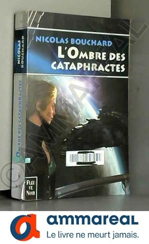 Seller image for L'Ombre des cataphractes for sale by Ammareal