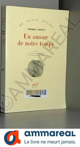 Seller image for Un amour de notre temps for sale by Ammareal