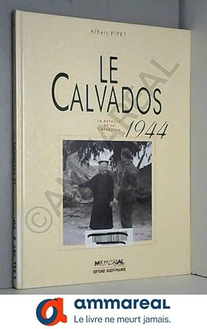 Bild des Verkufers fr Calvados 1940-1944 zum Verkauf von Ammareal