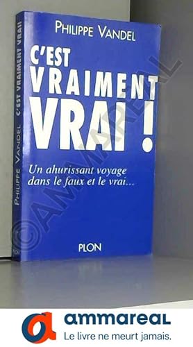 Image du vendeur pour C'est vraiment vrai mis en vente par Ammareal