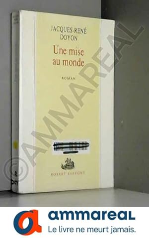 Seller image for Une Mise au monde for sale by Ammareal