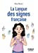 Bild des Verkufers fr Petit livre La Langue des signes française [FRENCH LANGUAGE - No Binding ] zum Verkauf von booksXpress
