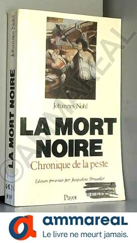 Seller image for La Mort noire. Chronique de la peste for sale by Ammareal