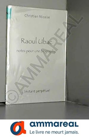 Image du vendeur pour Raoul Ubac : notes pour une bibliographie mis en vente par Ammareal