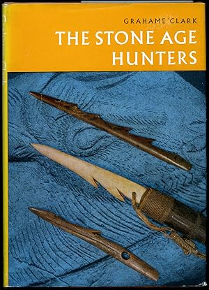 Seller image for The Stone Age Hunters | Library of the Early Civilizations Series for sale by Little Stour Books PBFA Member